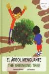 EL ARBOL MENGUANTE - THE SHRINKING TREE