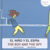 EL NIÑO Y EL ESPIA - THE BOY AND THE SPY
