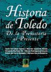 HISTORIA DE TOLEDO: DE LA PREHISTORIA AL PRESENTE