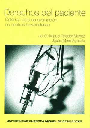 DERECHOS DEL PACIENTE:CRITERIOS EVALUACION CENTROS HOSPITALA