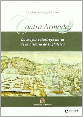 CONTRA ARMADA.MAYOR CATASTROFE NAVAL HISTORIA INGLATERRA