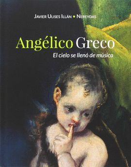 ANGELICO GRECO + (CD) CIELO SE LLENO DE MUSICA