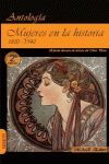 MUJERES EN LA HISTORIA 1800-1940 (2/E) ANTOLOGIA DE RELATOS