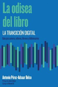 LA ODISEA DEL LIBRO: LA TRANSICIÓN DIGITAL