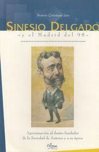 SINESIO DELGADO -Y EL MADRID DEL 98-