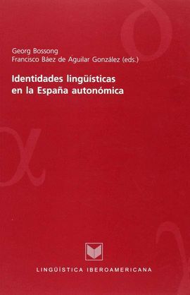 IDENTIDADES LINGUISTICAS ESPAÑA AUTONOMICA