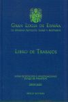 GRAN LOGIA DE ESPAÑA:LIBRO DE TRABAJOS 2000-2001