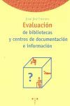 EVALUACION BIBLIOTECAS Y CENTROS DOCUMENTACION E I