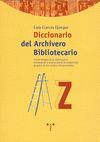 DICCIONARIO DEL ARCHIVERO BIBLIOTECARIO