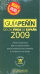 GUIA PEÑIN DE LOS VINOS DE ESPAÑA 2009