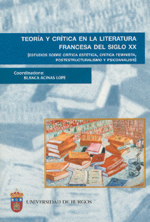 TEORIA Y CRITICA EN LA LITERATURA FRANCESA DEL SIGLO XX