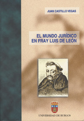 EL MUNDO JURIDICO EN FRAY LUIS DE LEON