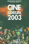 CINE FORUM 2003