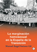LA MARGINACION HOMOSEXUAL EN LA ESPAÑA DE LA TRANSICION