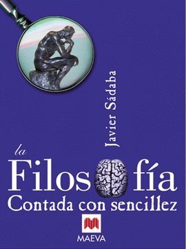 LA FILOSOFIA CONTADA CON SENCILLEZ