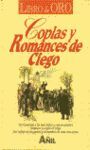 COPLAS Y ROMANCES DE CIEGO (LIBRO DE ORO)