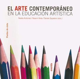 EL ARTE CONTEMPORANEO EN LA EDUCACION ARTISTICA