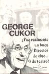GEORGE CUKOR.¿FUE REALMENTE UN BUEN DIRECTOR DE CINE?