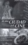 HISTORIAS DE UNA CIUDAD Y EL CINE