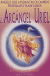 EL ARCANGEL URIEL.ANGELES QUE AYUDAN EN LOS CAMBIOS PERSONALES