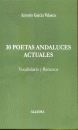 30 POETAS ANDALUCES ACTUALES:VOCABULARIO Y RECURSOS