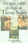 TRILOGIA DE TIERRA SANTA