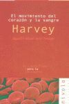 HARVEY.EL MOVIMIENTO DEL CORAZON Y LA SANGRE