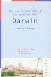 DARWIN. DE LA CREACION A LA EVOLUCION