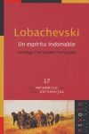 LOBACHEVSKI. UN ESPIRITU INDIMABLE