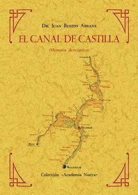 EL CANAL DE CASTILLA (PROMOCION CYL)