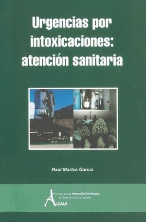 URGENCIAS POR INTOXICACIONES: ATENCION SANITARIA