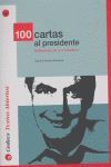 100 CARTAS AL PRESIDENTE