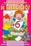 MI PRIMER LIBRO DE EJERCICIOS, 4-6 AÑOS. LIBRO ROSA