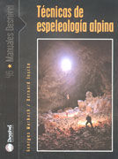 TECNICAS DE LA ESPELEOLOGIA ALPINA