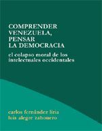 COMPRENDER VENEZUELA, PENSAR LA DEMOCRACIA