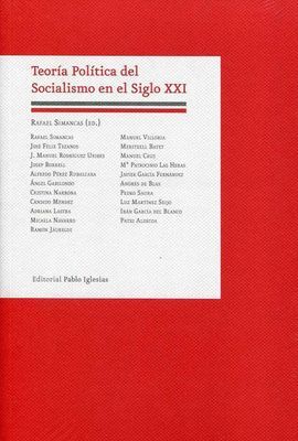 TEORIA POLITICA DEL SOCIALISMO EN EL SIGLO XXI