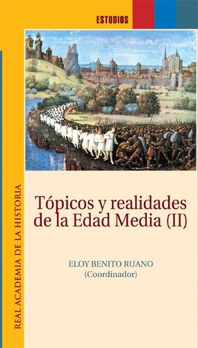 TÓPICOS Y REALIDADES DE LA EDAD MEDIA II.