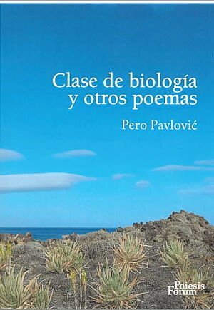 CLASE DE BIOLOGIA Y OTROS POEMAS
