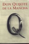 DON QUIJOTE DE LA MANCHA 2T. (IV CENTENARIO 1605-2005)
