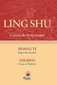 LING SHU - CANON DE ACUPUNTURA