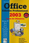 OFFICE EDICION PROFESSIONAL 2003 2ª ED.