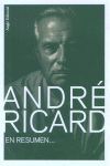 ANDRE RICARD:EN RESUMEN...