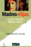 MADRES-HIJAS UNA RELACION DE TRES