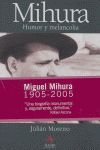 MIHURA. HUMOR Y MELANCOLIA