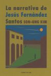 LA NARRATIVA DE JESUS FERNANDEZ SANTOS
