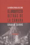 EL ARQUITECTO DETRAS DE LA CAMARA: LA VISION ESPACIAL DEL CINE
