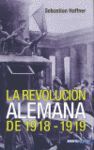LA REVOLUCION ALEMANA 1918-1919