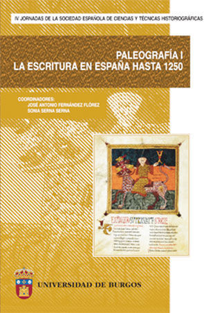 PALEOGRAFÍA I: LA ESCRITURA EN ESPAÑA HASTA  1250