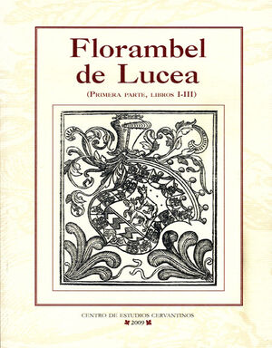 FLORAMBEL DE LUCEA PRIMERA PARTE, LIBROS I-III
