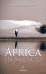 AFRICA EN SILENCIO